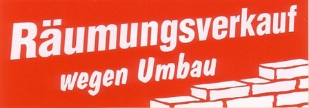 Ankleber Räumungsverkauf Umbau